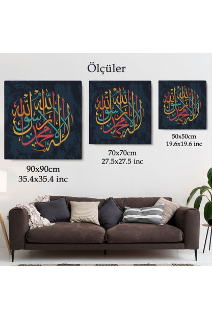 DB  La İlahe İllallah Muhammeden Resulullah, Yazılı Dekoratif Kanvas Tablo-3287