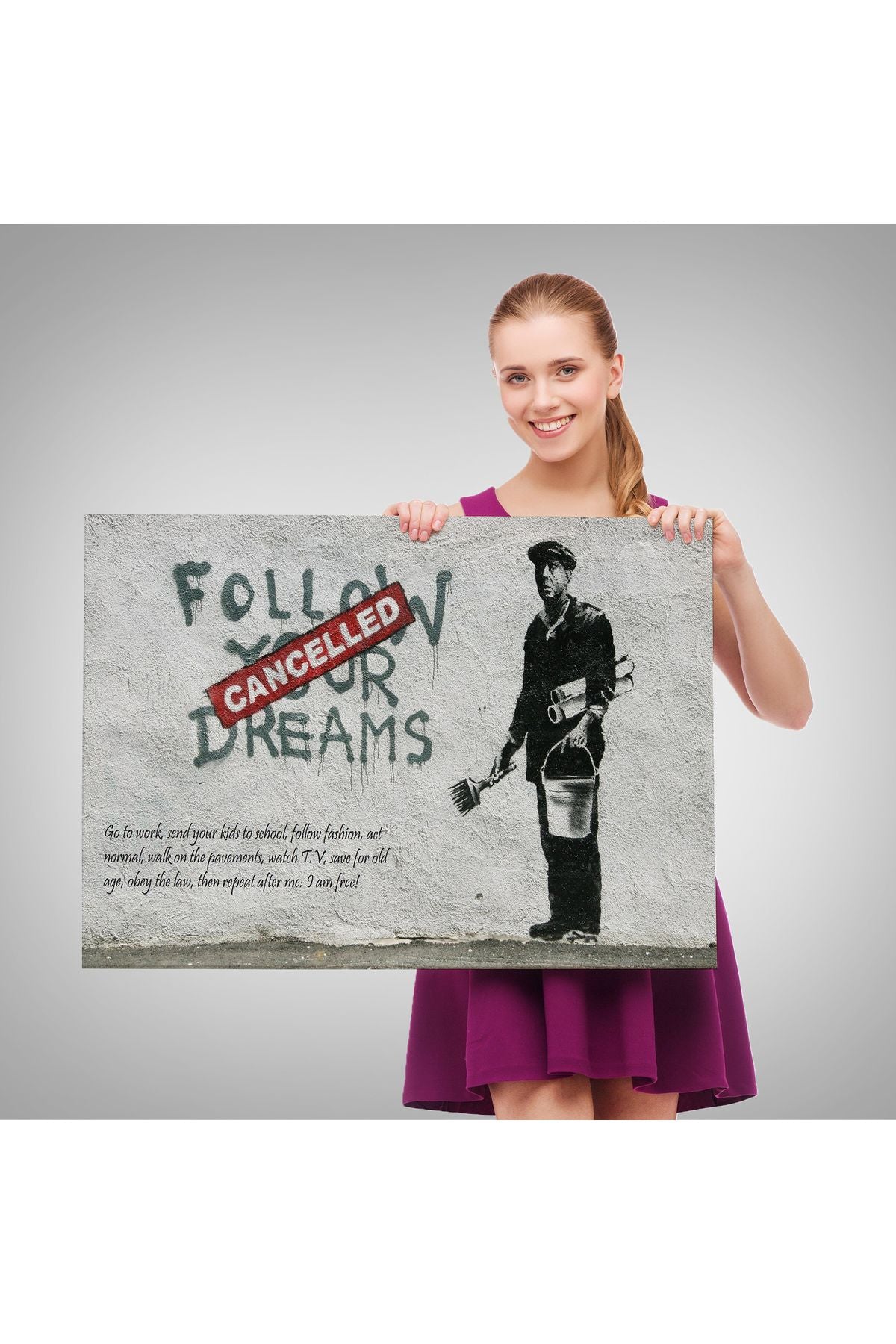 Bansky'nin Hayallerini Takip Et - İptal Edildi İsimli Eseri Kanvas Tablo-5009
