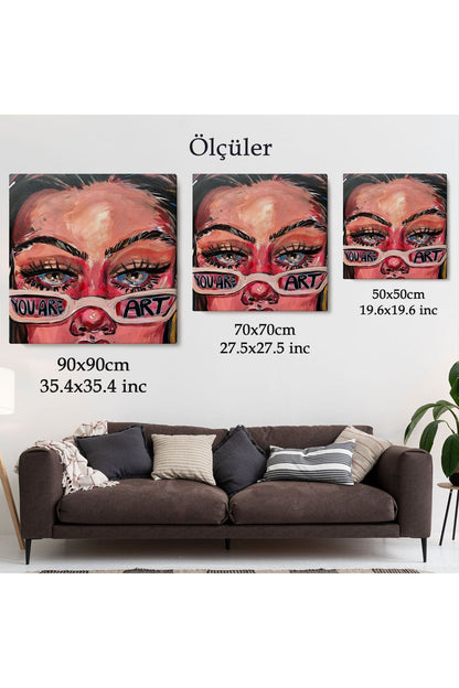 You Are Art Kanvas Tablo, Pop Art-5862