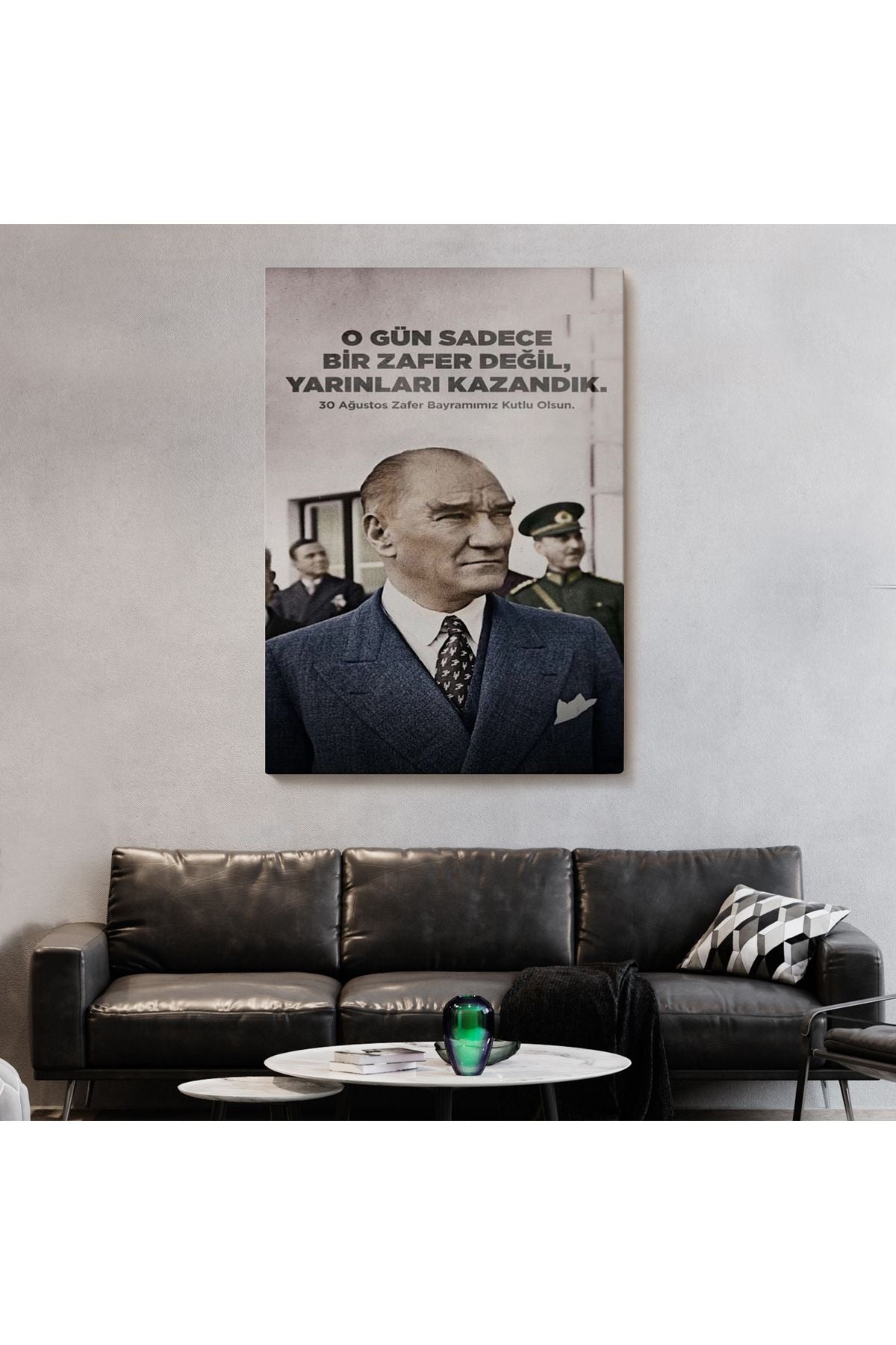 O Gün Sadece Bir Zafer Değil Yarınları Kazandık Atatürk Tablosu-6051