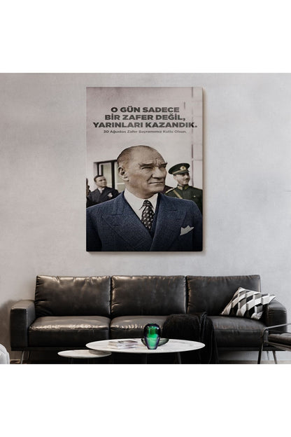 O Gün Sadece Bir Zafer Değil Yarınları Kazandık Atatürk Tablosu-6051