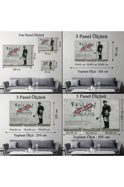 Bansky'nin Hayallerini Takip Et - İptal Edildi İsimli Eseri Kanvas Tablo-5009