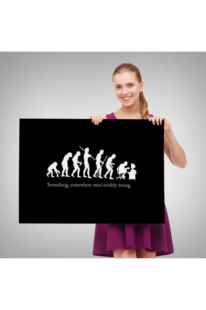 Bir Yerde Bir Şey Çok Yanlış Gitti Kanvas Duvar Tablosu-5410