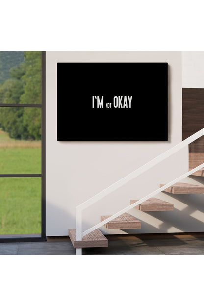 Ben İyi Değilim Kanvas Tablo, Aykırı Duvar Sanatı, Tablo-5371