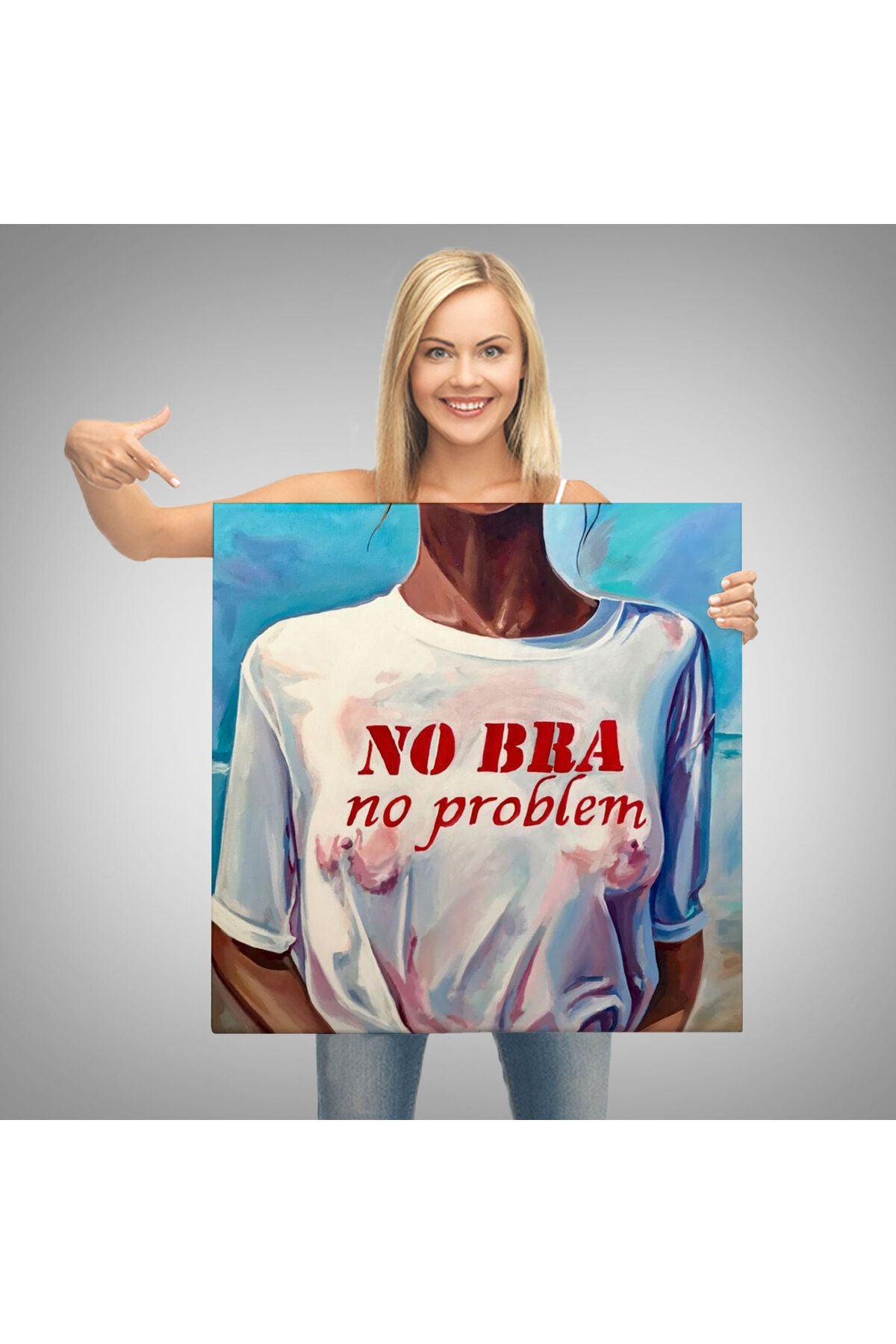 Sütyen Yok Sorun Yok Kanvas Tablo-5857