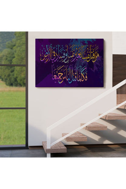 Kanvas Tablo-Bir Kimseyi Öldürürse Bütün İnsanlığı Öldürmüş Gibi Olur Yazılı Hat 3341