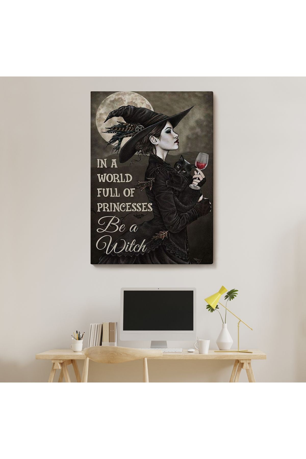 İn a World Full Of Princsses Be a Witch, Prensesle Dolu Bir Dünyada Cadı Ol Tablo-6176