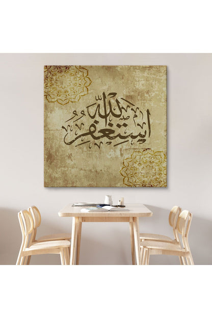 Yüce Allah'tan Mağfiret Dileyin ve O'na Tövbe Edin Yazılı Dekoratif Kanvas Tablo-3274