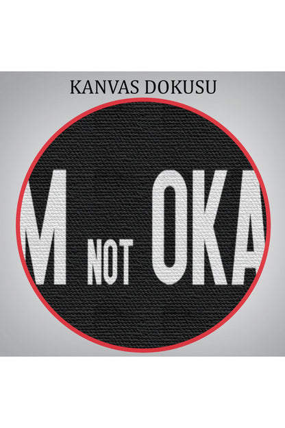 Ben İyi Değilim Kanvas Tablo, Aykırı Duvar Sanatı, Tablo-5371